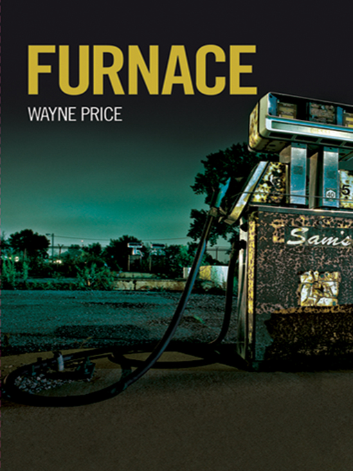 Title details for Furnace by Wayne Price - Available